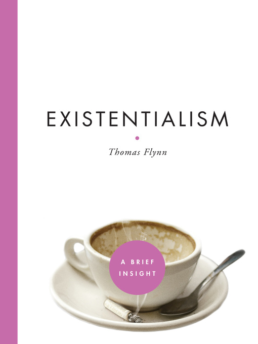 Title details for Existentialism by Thomas Flynn - Wait list